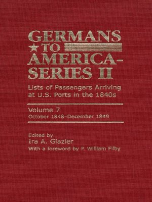 cover image of Germans to America (Series II), Volume 7, October 1848-December 1849